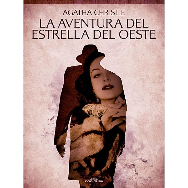 La aventura del Estrella del Oeste, Agatha Christie