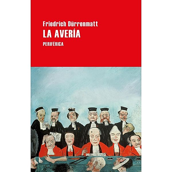 La avería, Friedrich Dürrenmatt