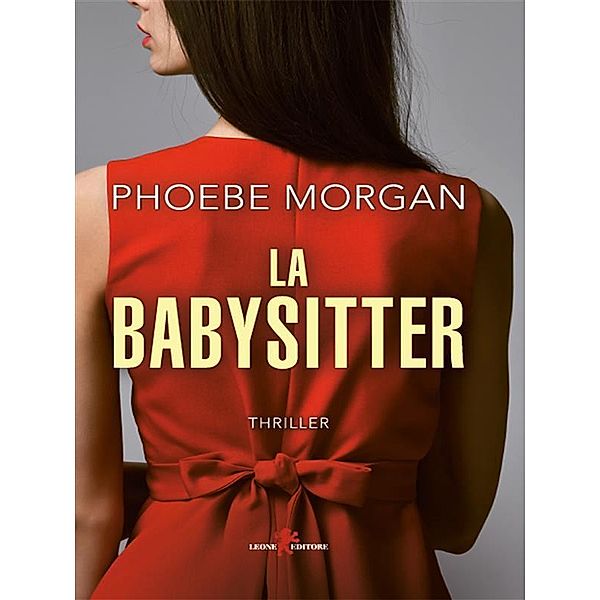 La babysitter, Phoebe Morgan