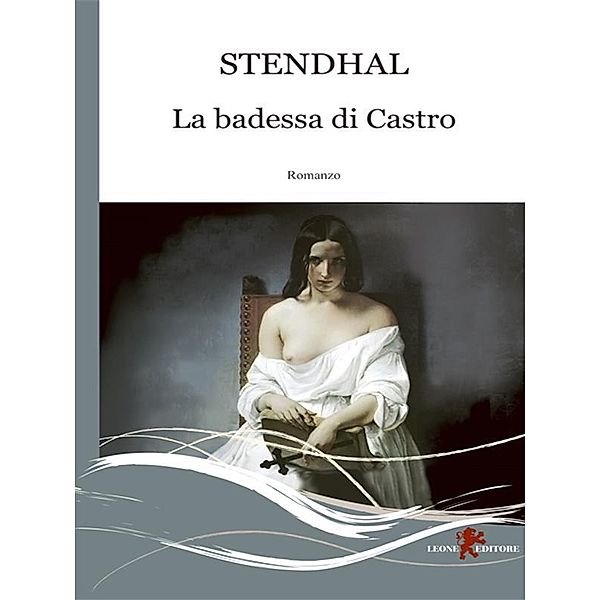 La badessa di Castro, Stendhal