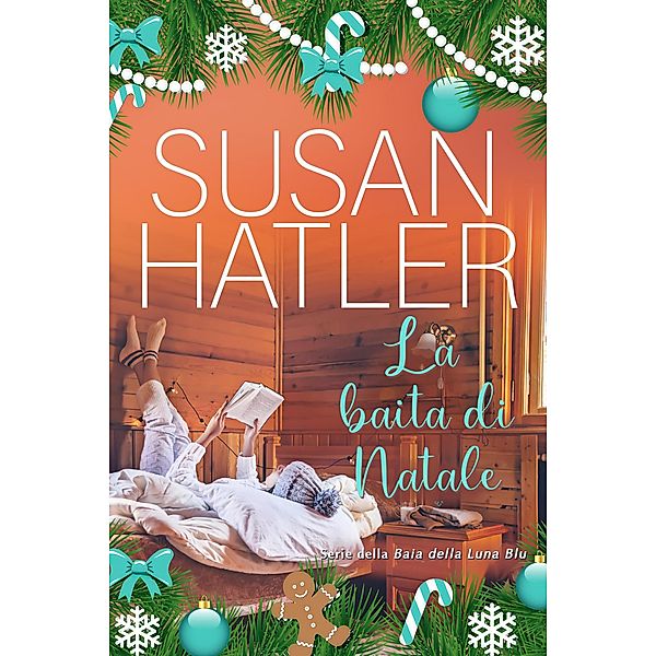 La baita di Natale, Susan Hatler