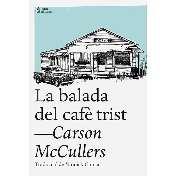 La balada del cafè trist, Carson McCullers