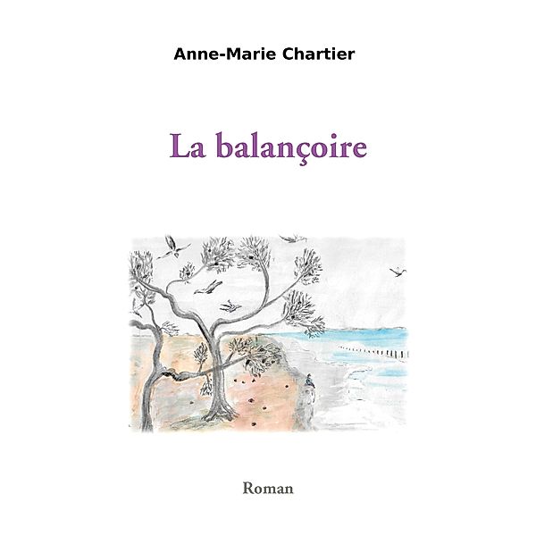 La balançoire, Anne-Marie Chartier