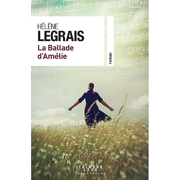 La Ballade d'Amélie / Cal-Lévy-Territoires, Hélène Legrais