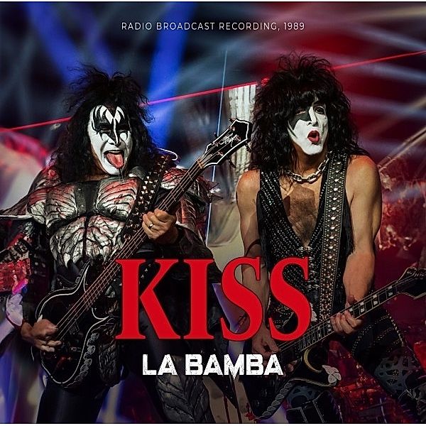 La Bamba / Broadcast 1989 (Picture-LP), Kiss