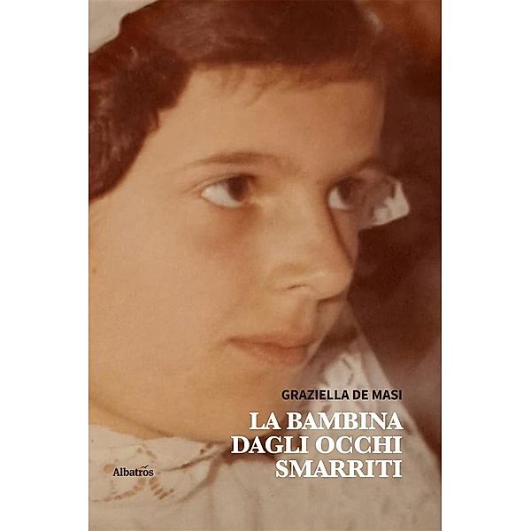 La bambina dagli occhi smarriti, Graziella de Masi