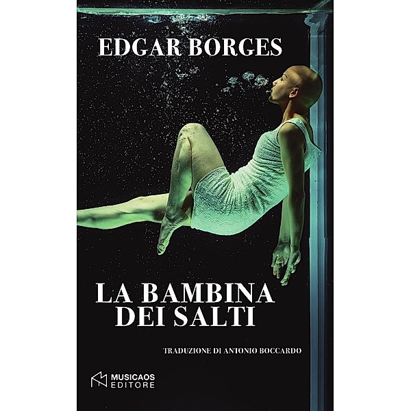 La bambina dei salti, Edgar Borges