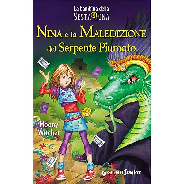 La bambina della Sesta Luna: Nina e la Maledizione del Serpente Piumato, Moony Witcher