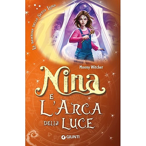 La bambina della Sesta Luna: Nina e l'arca della luce, Moony Witcher