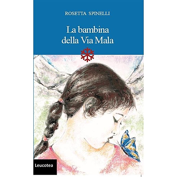 La bambina della Via Mala, Rosetta Spinelli