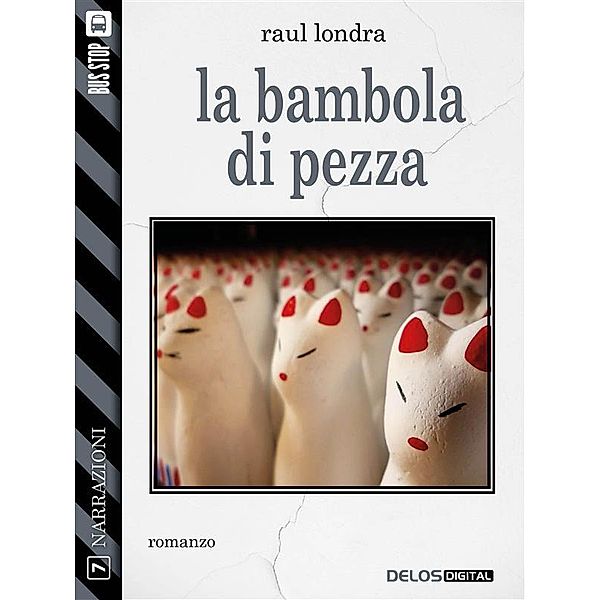 La bambola di pezza / Narrazioni, Raul Londra