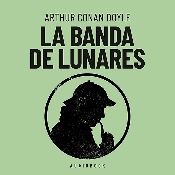 La banda de lunares, Arthur Conan Doyle
