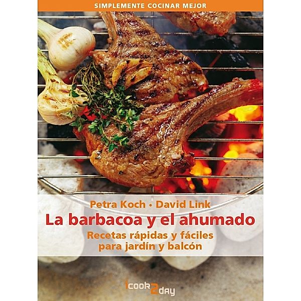 La barbacoa y el ahumado, David Link, Petra Koch