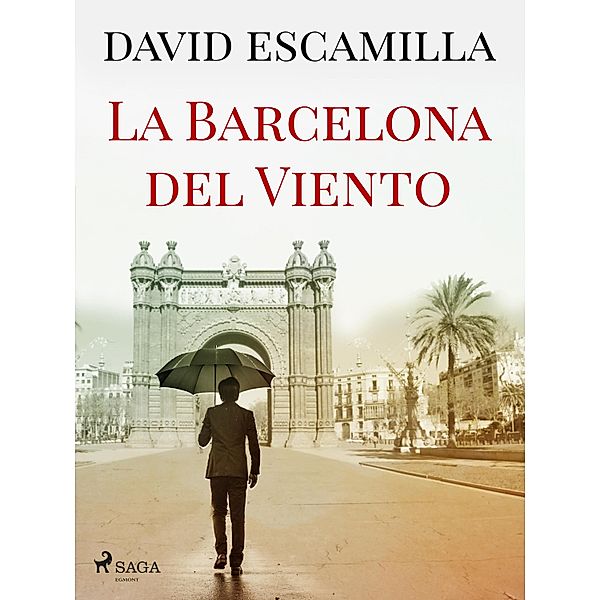 La Barcelona del viento, David Escamilla Imparato