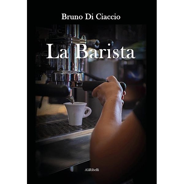 La barista, Bruno Di Ciaccio