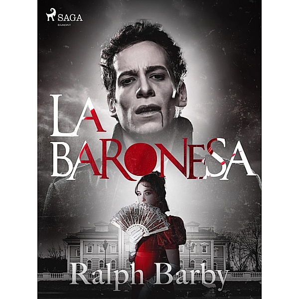 La baronesa, Ralph Barby