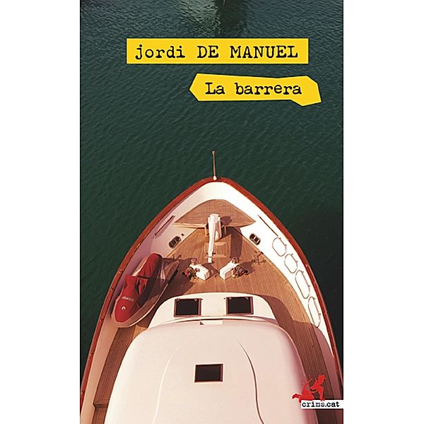 La barrera, Jordi de Manuel