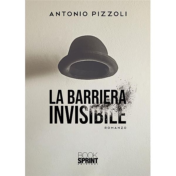 La barriera invisibile, Antonio Pizzoli