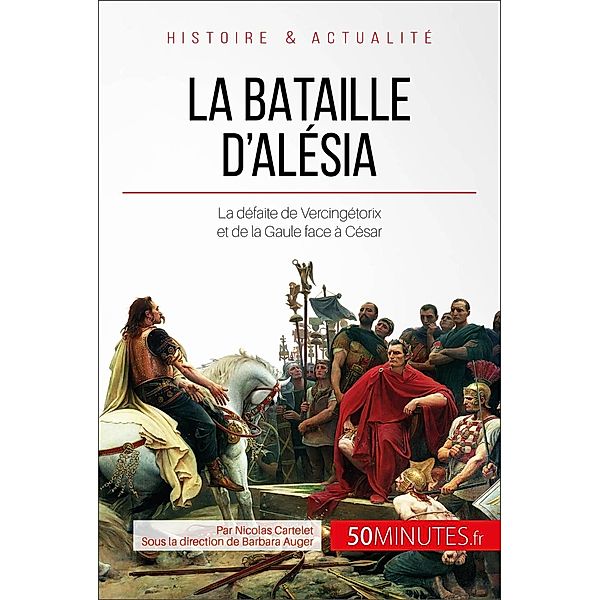 La bataille d'Alésia, Nicolas Cartelet