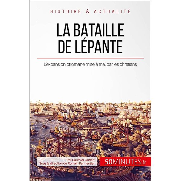 La bataille de Lépante, Gauthier Godart, 50minutes