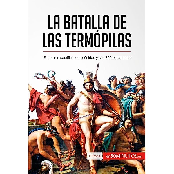 La batalla de las Termópilas, 50minutos