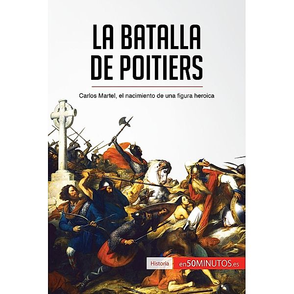 La batalla de Poitiers, 50minutos