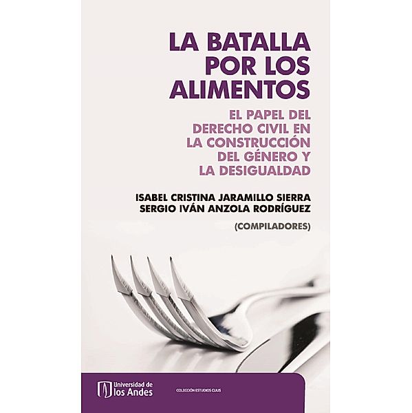 La batalla por los alimentos, Isabel Cristina Jaramillo