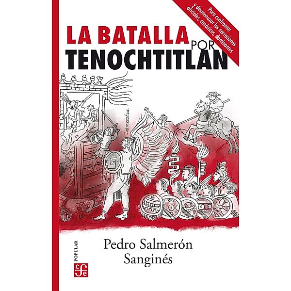 La batalla por Tenochtitlan / Colección Popular Bd.810, Pedro Salmerón Sanginés