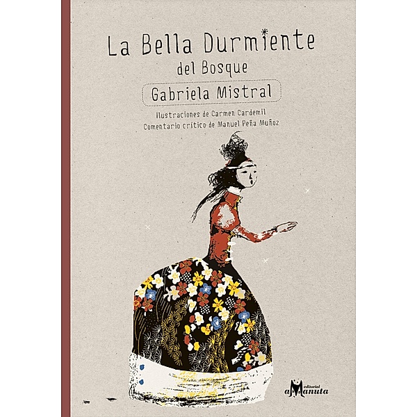 La bella durmiente del bosque / Colección Poesía ilustrada, Gabriela Mistral
