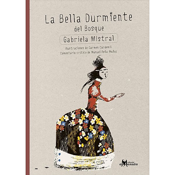 La bella durmiente del bosque / Colección Poesía ilustrada, Gabriela Mistral