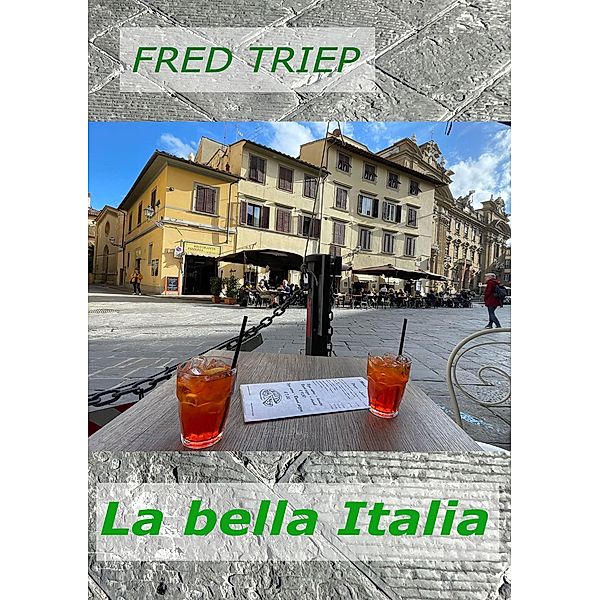La Bella Italia, Fred Triep