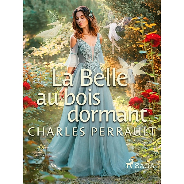 La Belle au Bois Dormant / Classiques de la littérature jeunesse, Charles Perrault