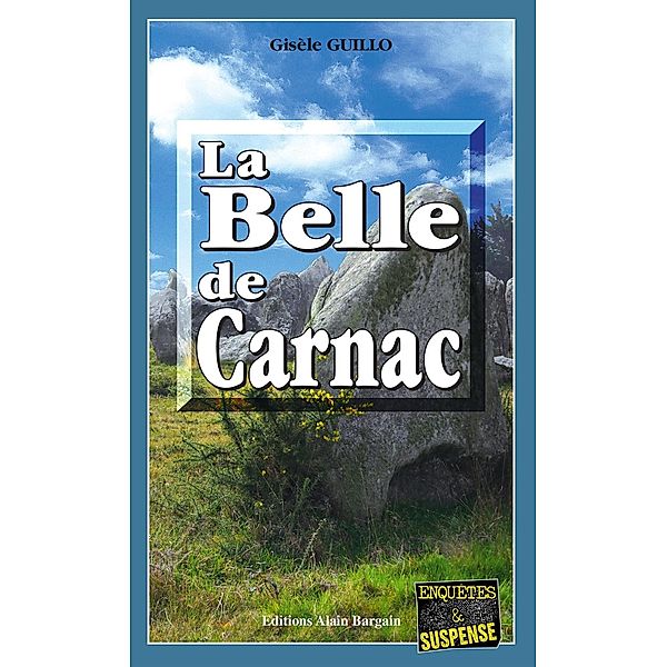 La Belle de Carnac, Gisèle Guillo