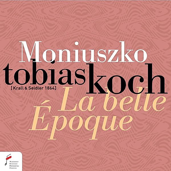 La Belle Epoque  - Klavierwerke, Tobias Koch