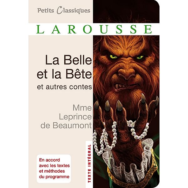 La belle et la bête et autres contes / Petits Classiques Larousse, Jeanne-Marie Leprince de Beaumont