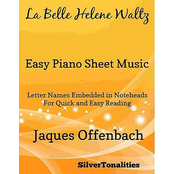 La Belle Helene Waltz Easy Piano Sheet Music, SilverTonalities