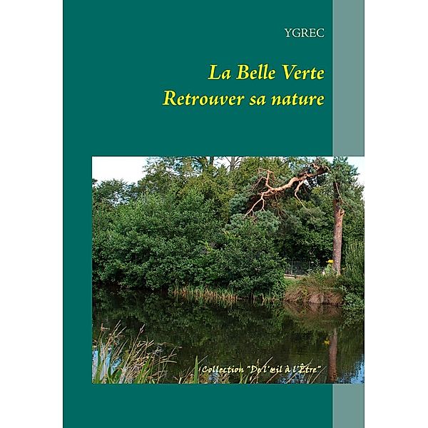 La Belle Verte, YGREC