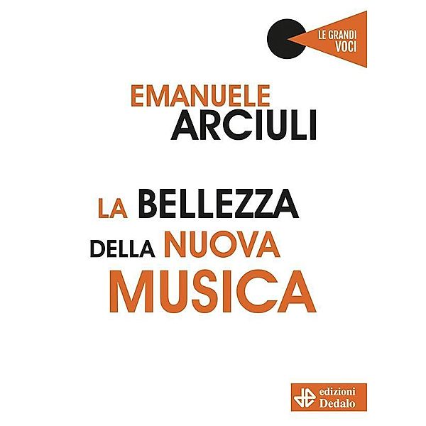 La bellezza della nuova musica / Le grandi voci, Emanuele Arciuli