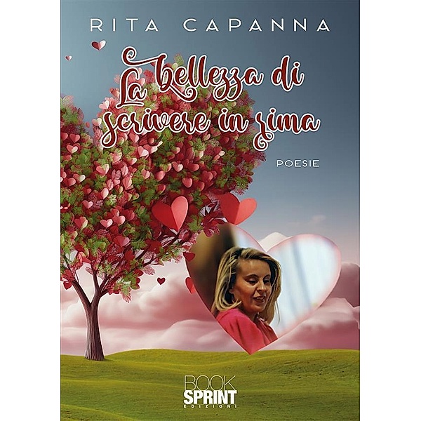 La bellezza di scrivere in rima, Rita Capanna