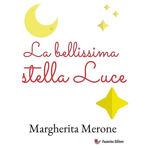 La bellissima stella Luce, Margherita Merone