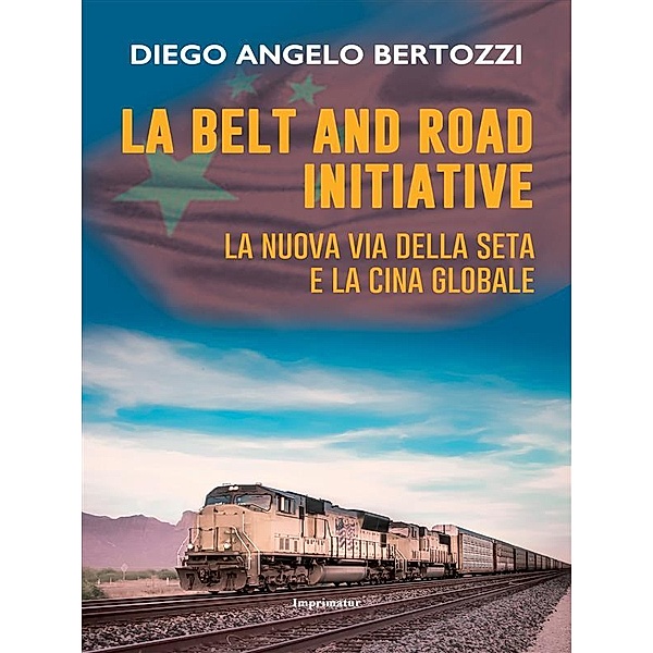 La belt and road initiative, Diego Angelo Bertozzi