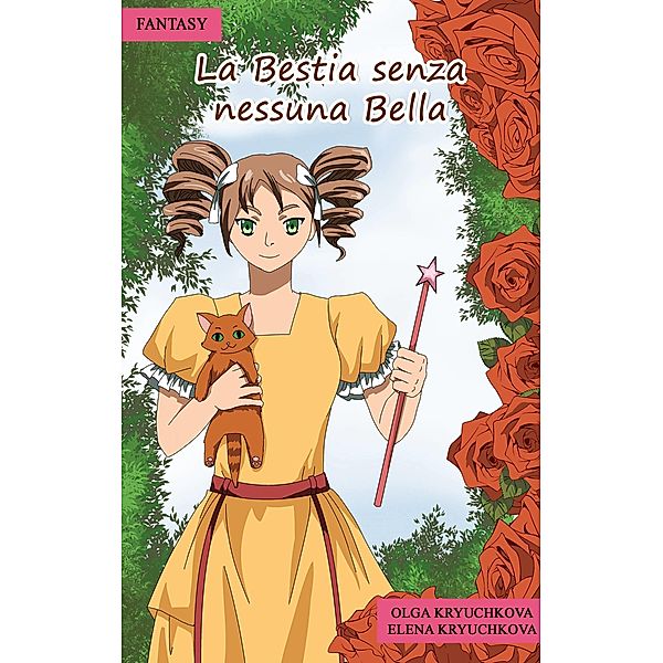 La Bestia senza nessuna Bella / Babelcube Inc., Olga Kryuchkova