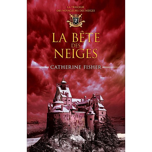 La bete des neiges / Voyageurs des neiges, Fisher Catherine Fisher