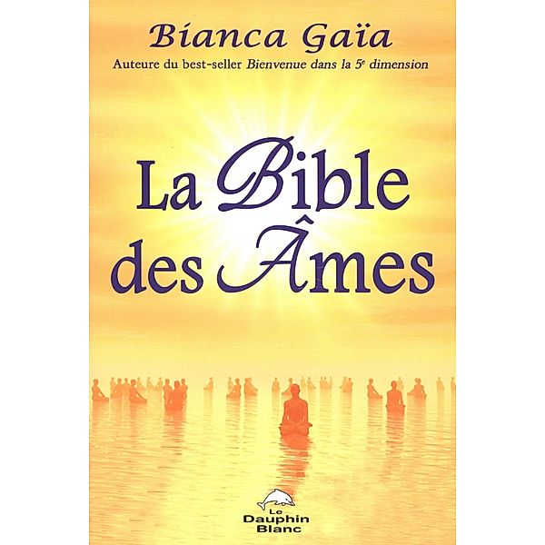La Bible des ames, Bianca Gaia