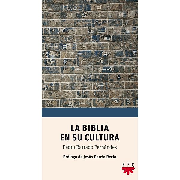 La Biblia en su cultura / Cruce, Pedro Barrado Fernández
