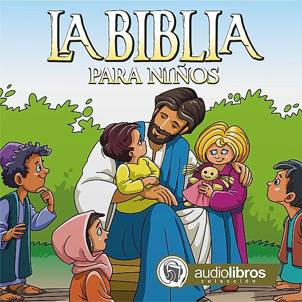 La Biblia para niños, Anónimo