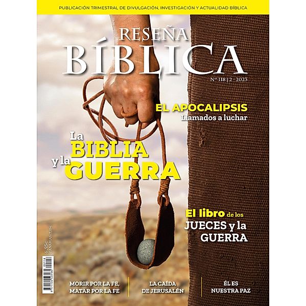 La Biblia y la guerra / Reseña Bíblica Bd.118, Asociación Bíblica Española (ABE)