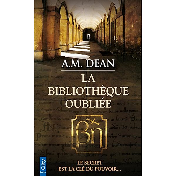 La bibliothèque oubliée, A. M. Dean