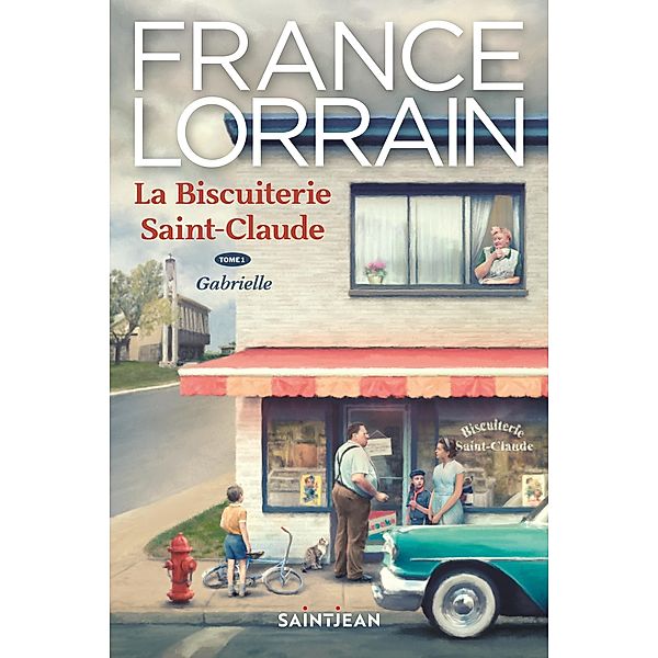 La biscuiterie Saint-Claude, tome 1, Lorrain France Lorrain