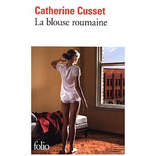 La blouse roumaine, Catherine Cusset